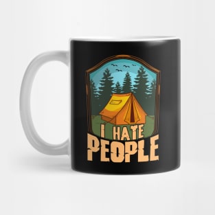 Cute & Funny I Hate People Camping Tent Camper Pun Mug